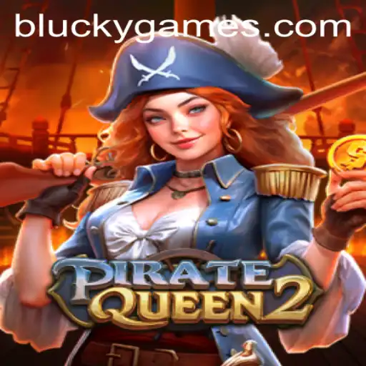 Discover the Exciting World of PirateQueen2: A Treasure-Filled Adventure